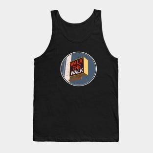 Walk The Walk Tank Top